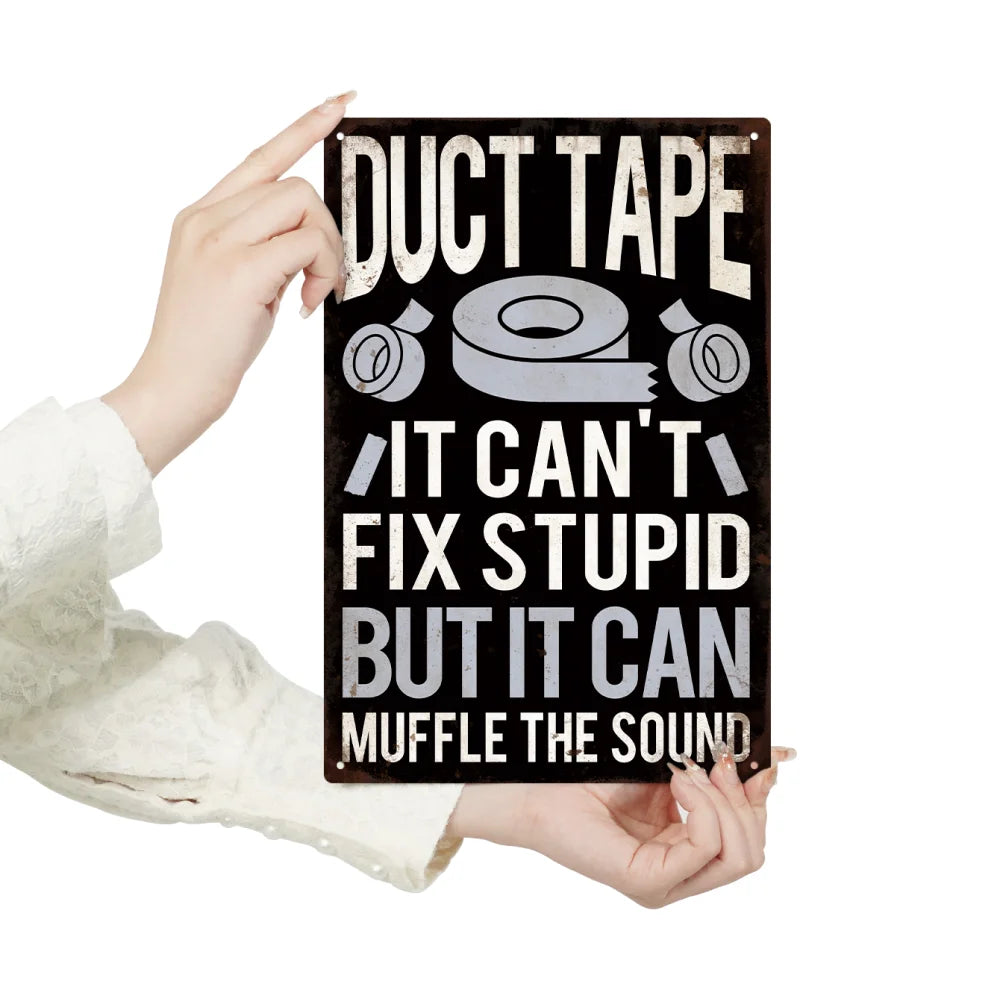 Funny Sarcastic Metal Sign 7.8 X 11.8 Inches